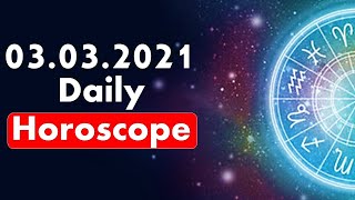 Horoscope Today 3rd March 2021 | Horoscope Daily