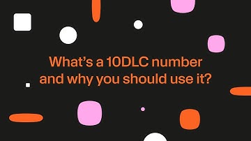 The Future of Phone Numbers: 10DLC Explained