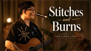 Stitches and Burns | Fra Lippo Lippi | Buildex Unplugged Live Sessions