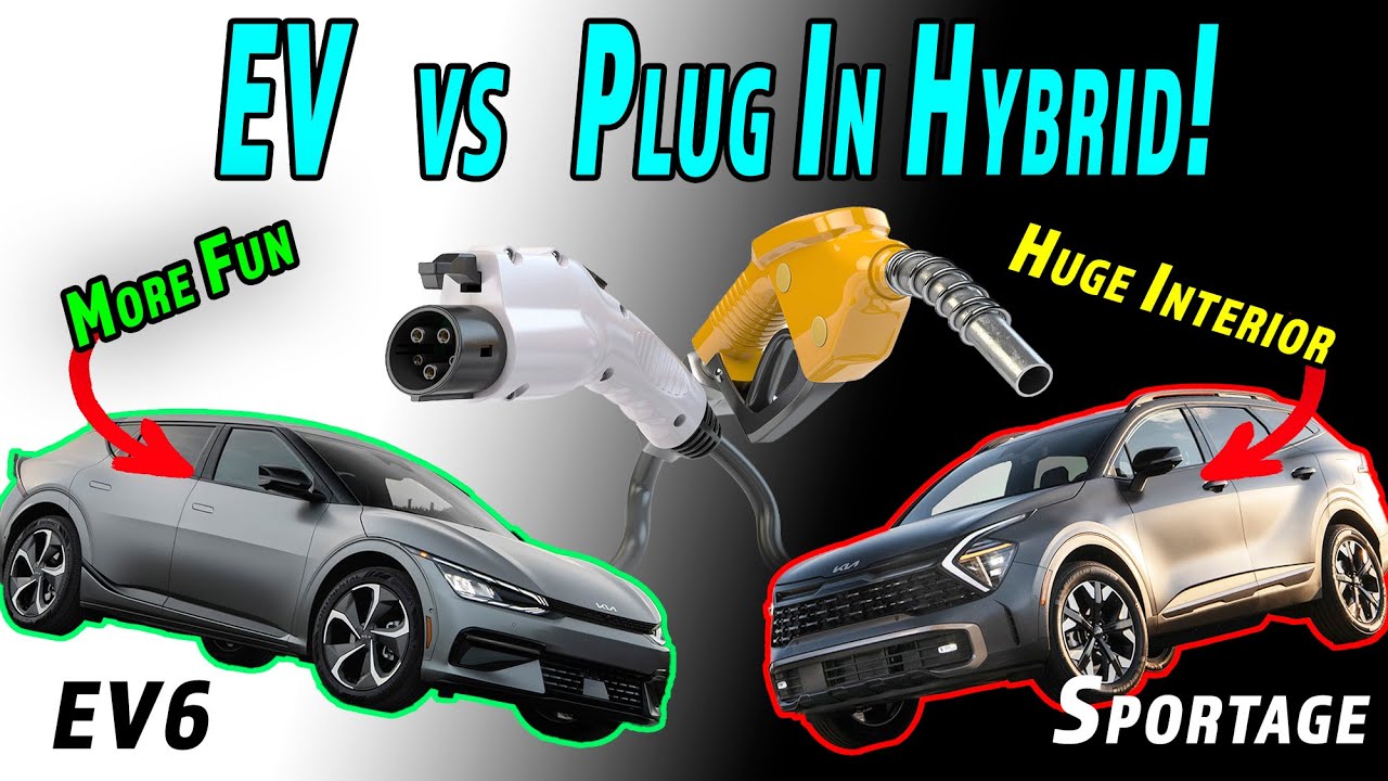 Plug In Hybrid Or Electric? Which Is Right For You EV6 vs Sportage PHEV