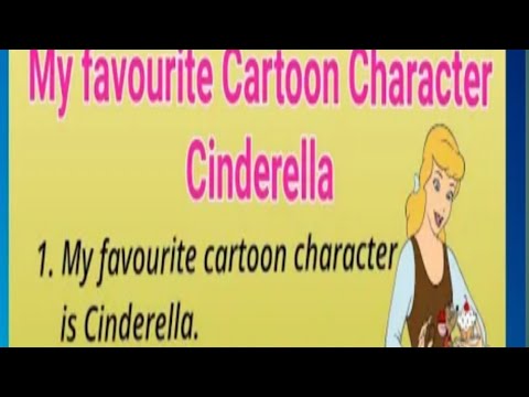 essay on my favourite cartoon character cinderella