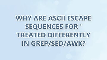 Why are ASCII escape sequences for 