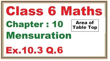 Ex.10.3 (Q.6) Chapter:10 Mensuration | Ncert Maths Class 6 | Cbse