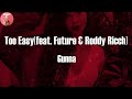 Gunna - Too Easy (Remix) [feat. Future & Roddy Ricch] (Lyric Video)