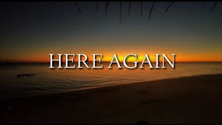 Here Again (Lyrics video) Elevation Worship