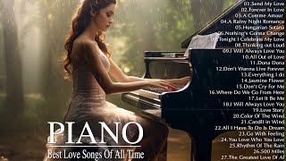 : 200 Most Beautiful Piano Melodies: The Best Romantic Love Songs Playlist - Relaxing Piano Music Ever