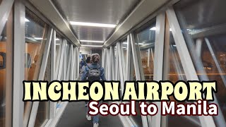 Incheon International Airport Seoul Korea departure Seoul to Manila arrival Airport Guide & Tips
