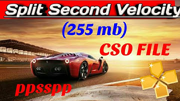 Split Second Velocity ppsspp GAME (CSO FILE 255 MB) ONLY