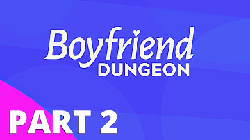 BOYFRIEND DUNGEON (GAMEPLAY/WALKTHROUGH):- PART 2:- VALERIA