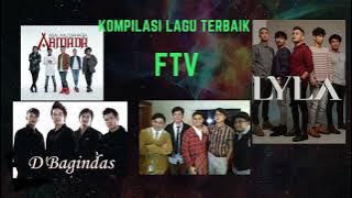 KOMPILASI LAGU FTV TERBAIK SEPANJANG MASA