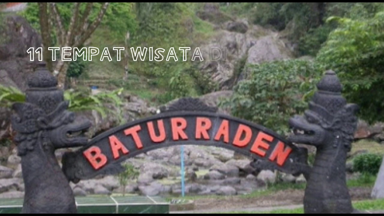 11 tempat wisata di BATURADEN Purwokerto Banyumas YouTube