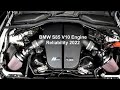 BMW S85 V10 Engine Reliability 2022