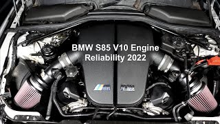 BMW S85 V10 Engine Reliability 2022