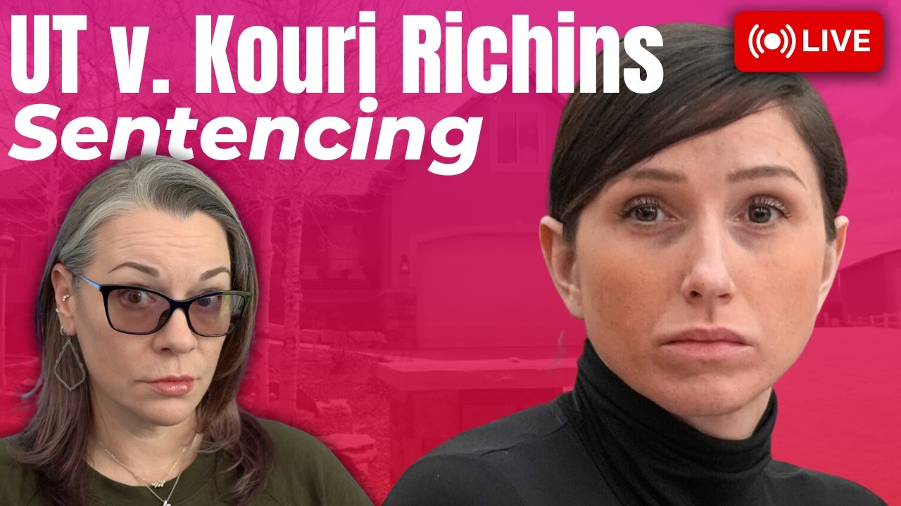 LIVE COURT | UT v. Kouri Richins Sentencing Hearing
