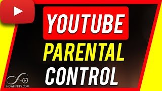 How To Set Up YouTube Parental Controls screenshot 3