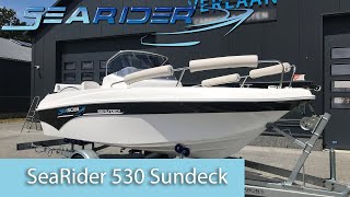 SeaRider 530 Sundeck - moderne consoleboot