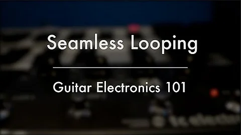 Seamless Looping Tutorial
