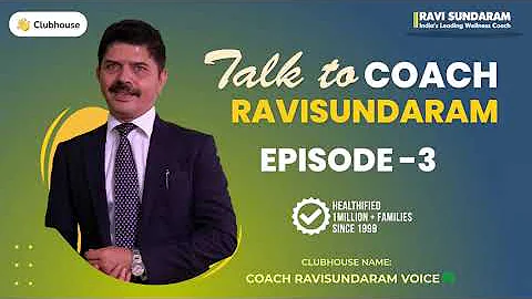 Coach Ravisundaram - Voice 3 (Clubhouse Interactio...