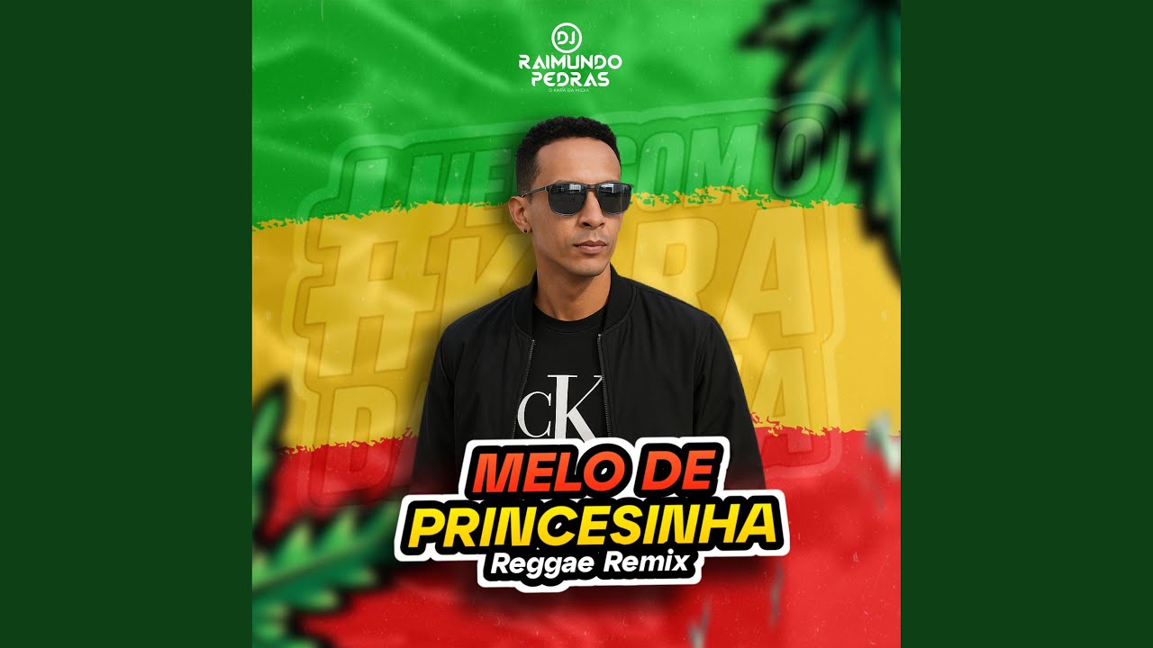 MELÔ DE PRINCESINHA (Reggae Remix) - YouTube