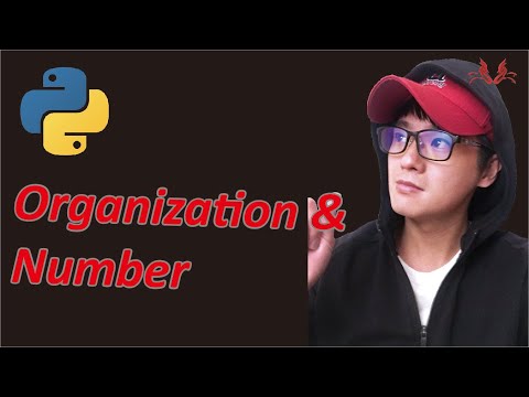 Python Tutorial 14 for Beginners || Organization & Number || Lativa19