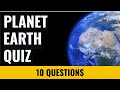 Astronomy Quiz #8 - Planet Earth - 10 trivia questions and answers