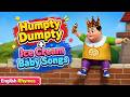Humpty Dumpty + Ice Cream | Baby Song Compilation | Cartoon | Nursery Rhymes | English Songs