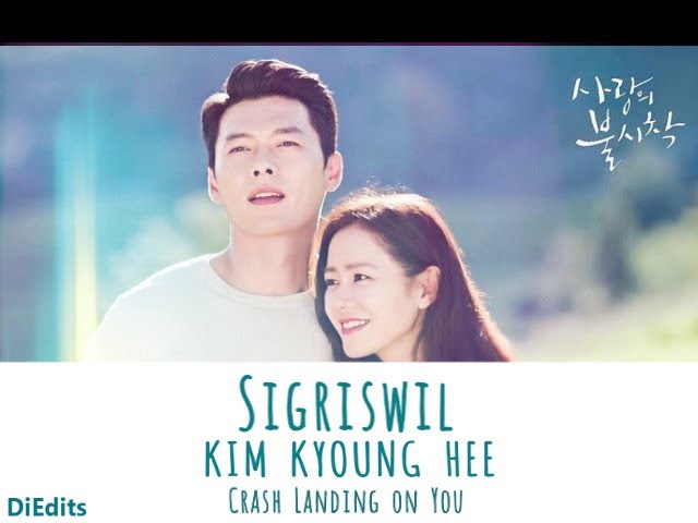 Sigriswil~Kim Kyoung Hee.Crash Landing on You.ost class=