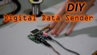 DIY Digital Data Sender