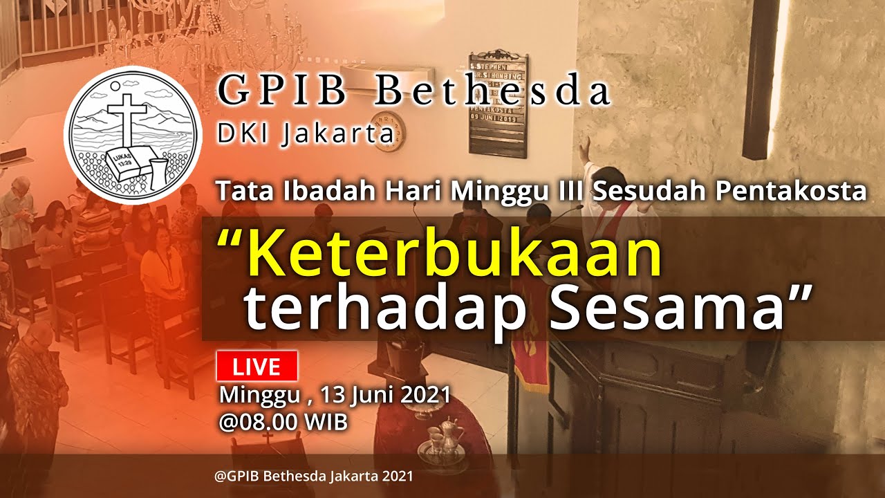 Ibadah Hari Minggu III Sesudah Pentakosta (13 Juni 2021)