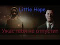 The Dark Pictures Anthology: Little Hope | Прохождение 1080p60FPS 18+
