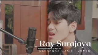 KENANGAN MANIS - PAMUNGKAS | Cover By RAY Surajaya
