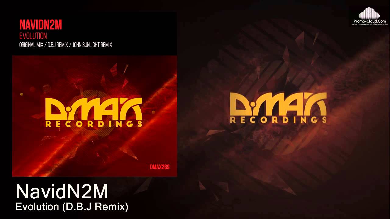 NavidN2M - Evolution (D.B.J Remix)