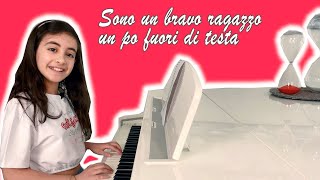 Sono un bravo ragazzo un po fuori di testa - Sofia Del Baldo al pianoforte 🎹