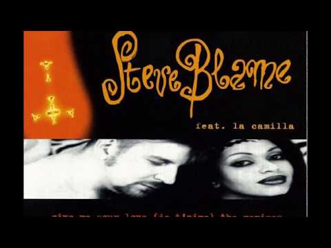 La Camilla — Steve Blame Feat. La Camilla - Give Me Your Love (Je T'aime) (European Dancemix 12'' Mix)