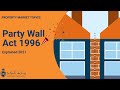 Party Wall Act 1996 Explained | Mark King Properties