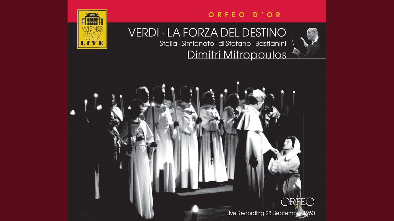 La forza del destino, Act II: Act II: Il santo nome di Dio Signore - La ...