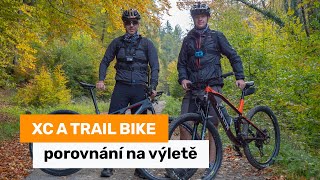 XC a trail bike - porovnání na výletě