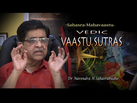 Vedic vaastu sutras M2 Pt 28