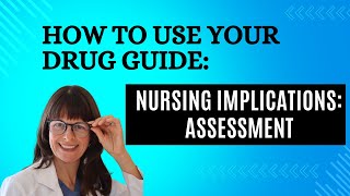 How to use your Drug Handbook: Nursing Implications - Assessment #pharmacology