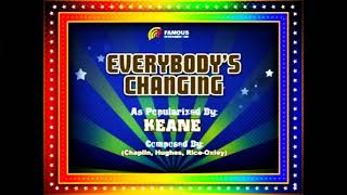 Everybody's Changing - As popularized by Keane (Karaoke Version)