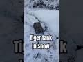 Tiger tank in snow.#ww2 #army #warthunder #panzer