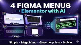 Figma Menu to Elementor — 4 Real Conversions Using AI Agent Plugin (2026)