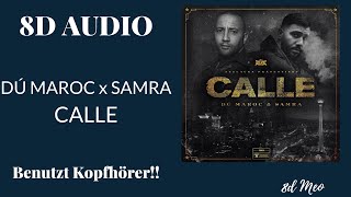 [8D AUDIO] DÚ MAROC x SAMRA - CALLE | LYRICS Resimi