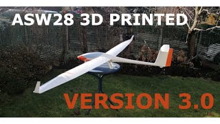 ASW 28 - 3D Printed RC glider - version 3.0