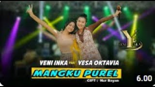 Yeni Inka feat. Yesa Oktavia - Mangku Purel ( Music Yi Production)