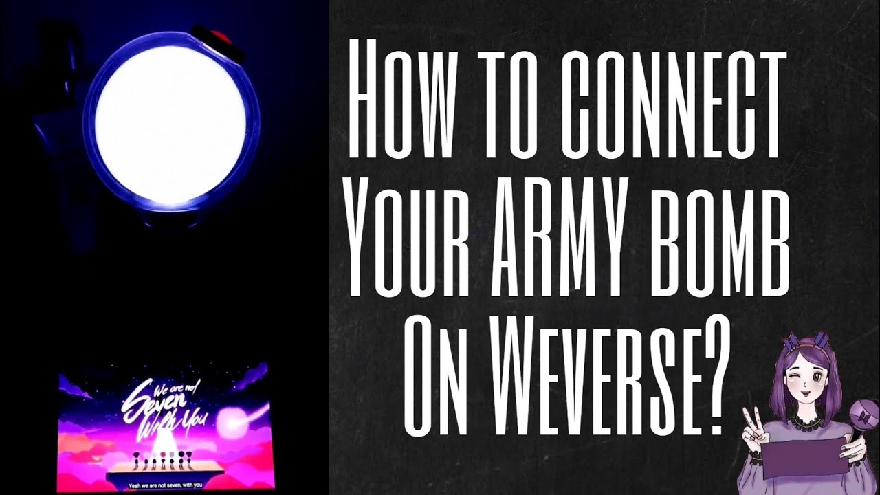 How to Connect your ARMY bomb in Weverse