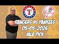 Texas Rangers vs New York Yankees 5/5/26 MLB Pick &amp; Prediction | MLB Betting Tips