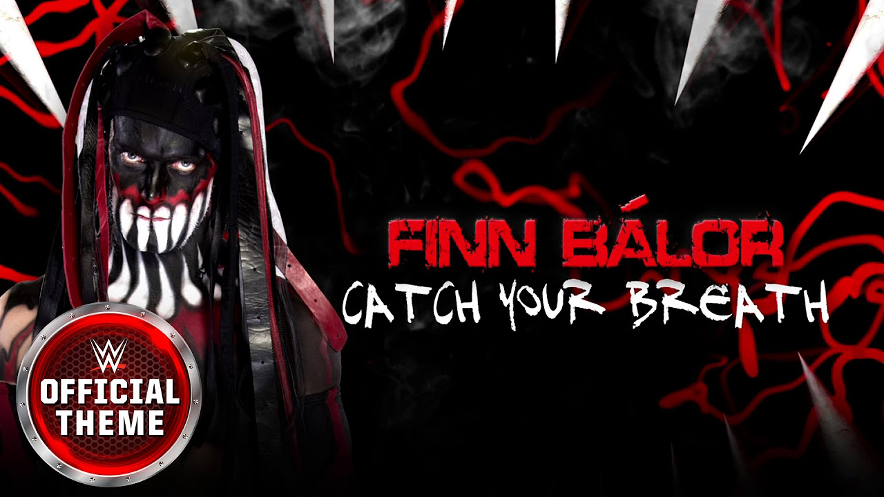 Finn Blor   Catch Your Breath Entrance Theme