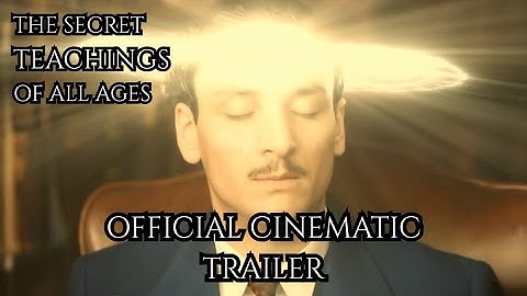 The Secret Teachings of All Ages | Part 2: Introduction (Official Cinematic Trailer)