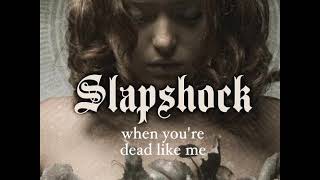 Watch Slapshock Dead Like Me video